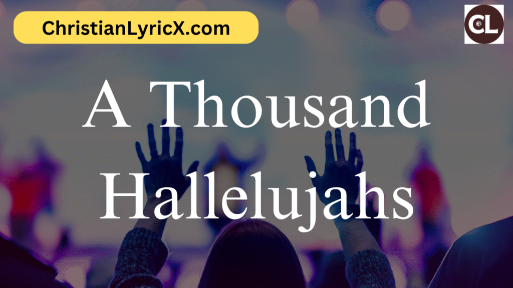 A Thousand Hallelujahs