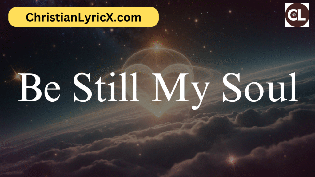 Be Still My Soul