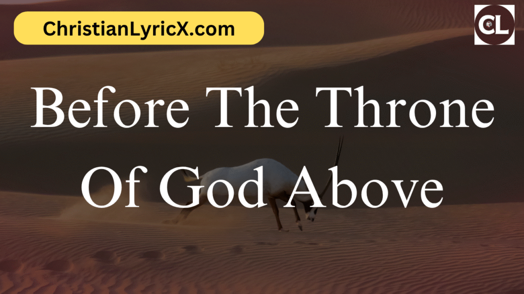 Before The Throne Of God Above