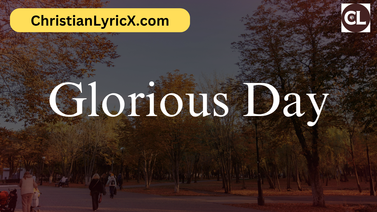 Glorious Day