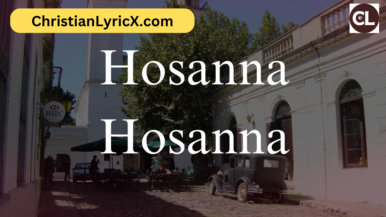 Hosanna Hosanna