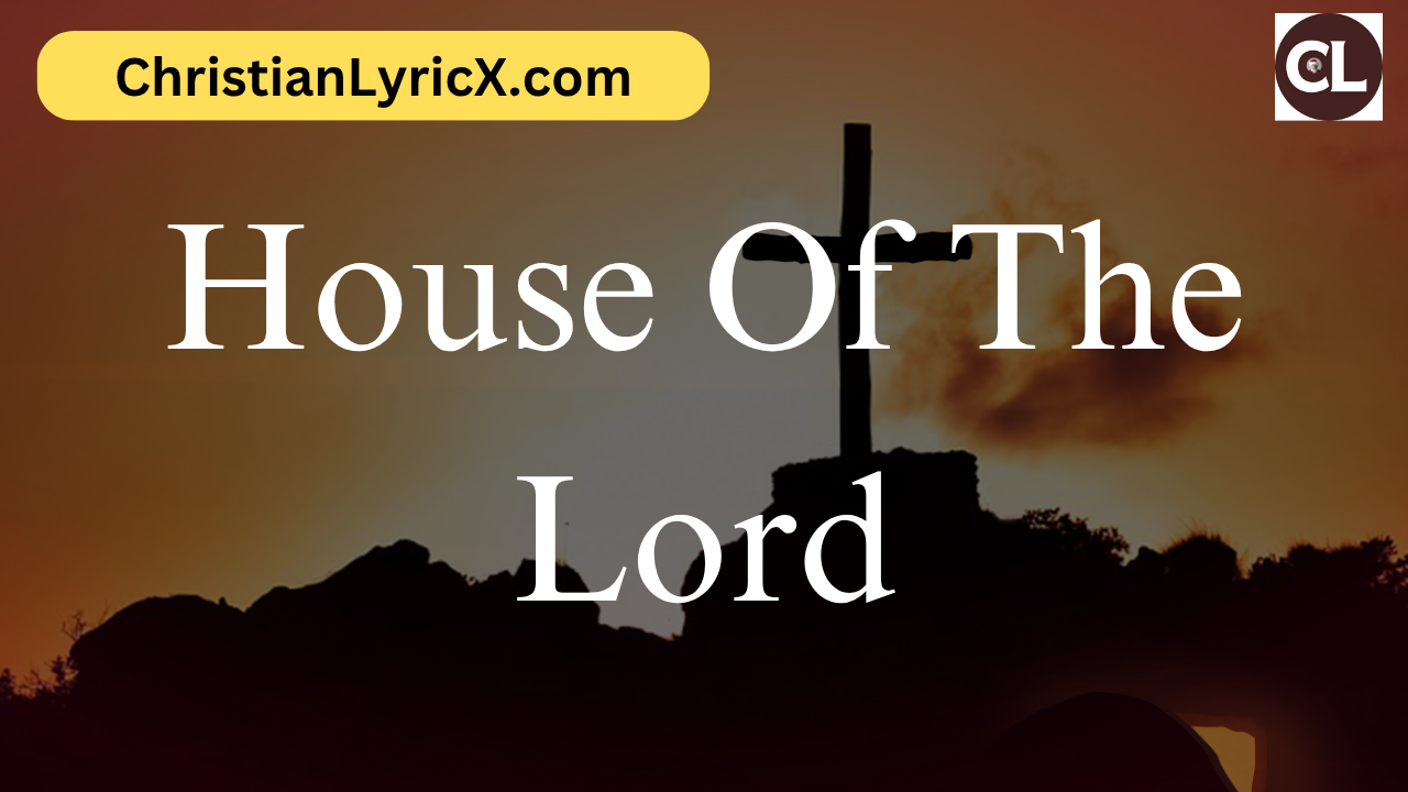 House Of The Lord
