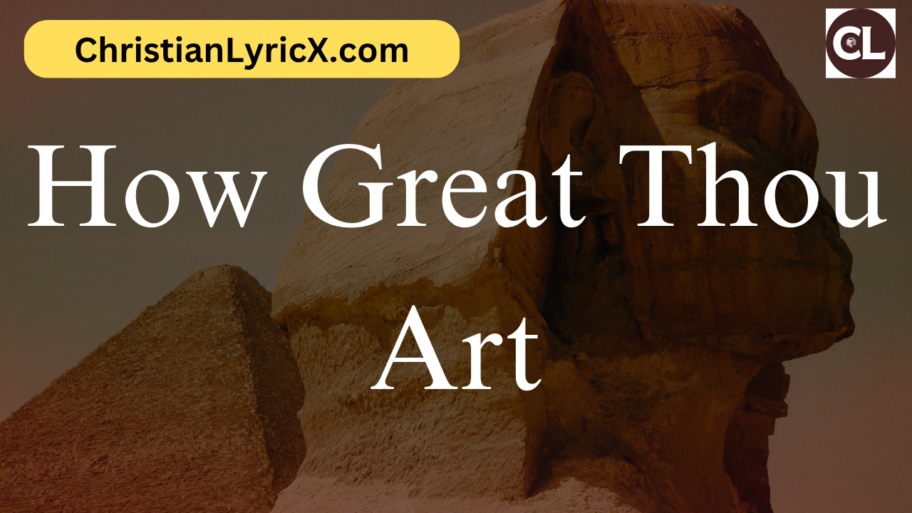 How Great Thou Art