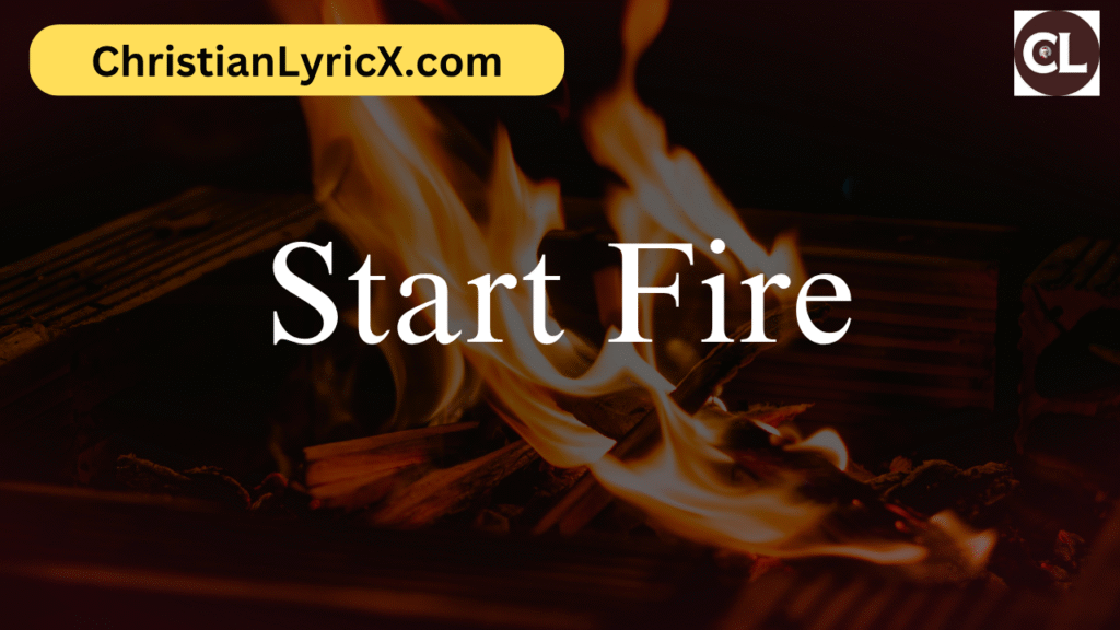 Start Fire